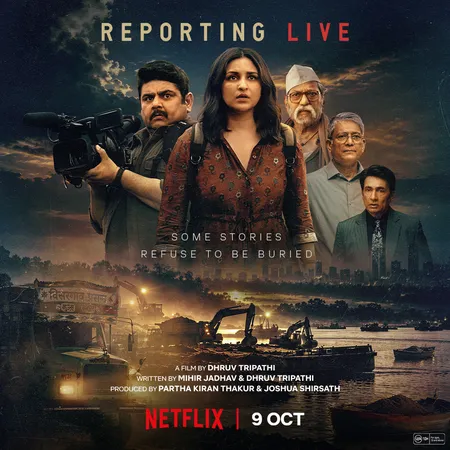 'रिपोर्टिंग लाइव' का ट्रेलर आया सामने, रेत माफिया के खिलाफ जंग लड़ेंगी परिणीति चोपड़ा